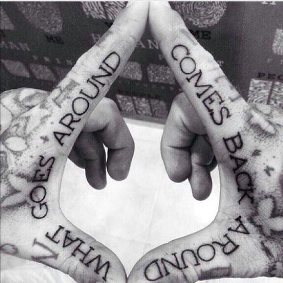 What Goes Around Comes Around Tattoo